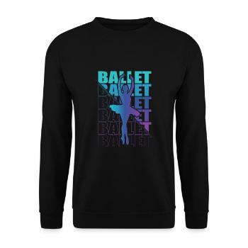 Ballet, Ballerina, Girl, Girl, Dancing - Unisex Sweatshirt - black - Front - Alina (178cm) & Michal (187cm)