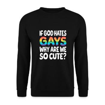 If god hates gays why are we so cute? - Unisex Pullover - Schwarz - Vorne - Alina (178cm) & Michal (187cm)