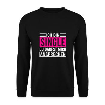 Lustiges Solo Single Frauen Bachelor Junggesellin - Unisex Pullover - Schwarz - Vorne - Alina (178cm) & Michal (187cm)