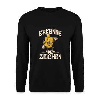 Erkenne die Zeichen! Party Disco Konzert Festival - Unisex Pullover - Schwarz - Vorne - Alina (178cm) & Michal (187cm)