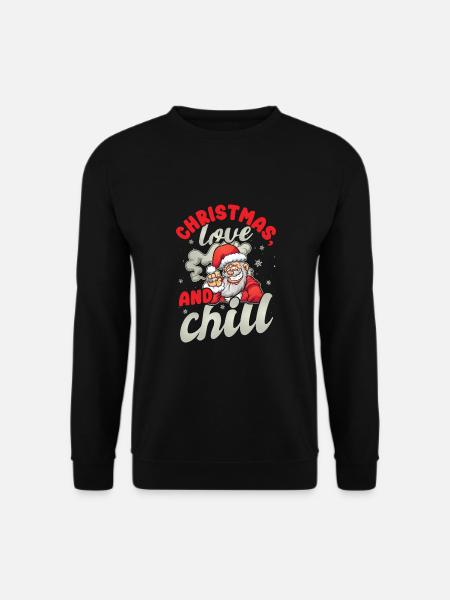 chill chilling Santa lustiger Spruch Weihnachten - Unisex Pullover - Schwarz