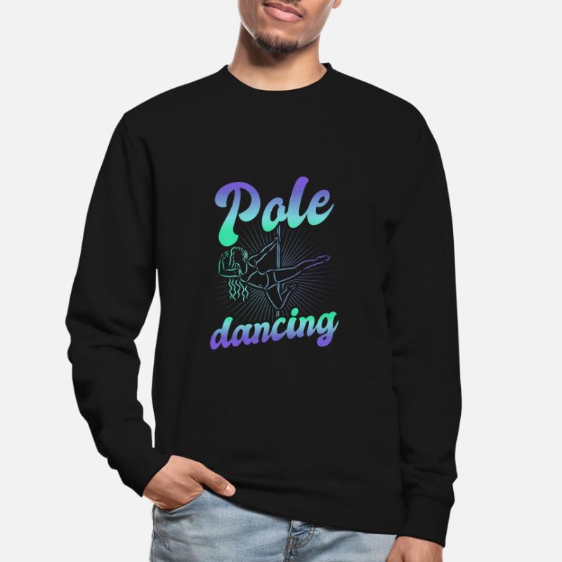 Pole Dance Dancer, Pole Dance, Pole Dancing Unisex Sweatshirt
