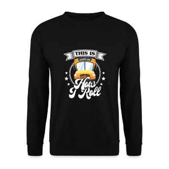 funny bus driver school bus driver saying gift - Unisex Sweatshirt - black - Front - Alina (178cm) & Michal (187cm)