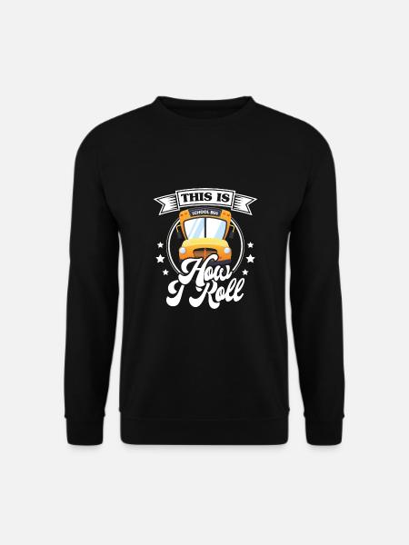 drôle de chauffeur de bus scolaire chauffeur de bus scolaire disant cadeau - Sweat-shirt Unisexe - noir