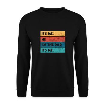 Funny Dad Perfektes Vater Vatertagsgeschenk - Unisex Pullover - Schwarz - Vorne - Alina (178cm) & Michal (187cm)