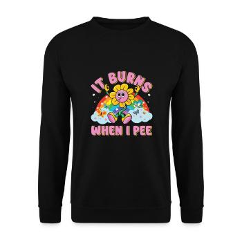 Funny saying "It Burns when I Pee"! Sarcastic - Unisex Sweatshirt - black - Front - Alina (178cm) & Michal (187cm)