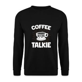 Coffee Talkie Funny Breakfast Meme, Ouote, Coffee - Unisex Sweatshirt - black - Front - Alina (178cm) & Michal (187cm)
