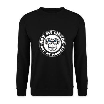 Pas mon cirque, pas mes singes ! - Sweat-shirt Unisexe - noir - Devant - Alina (178cm) & Michal (187cm)