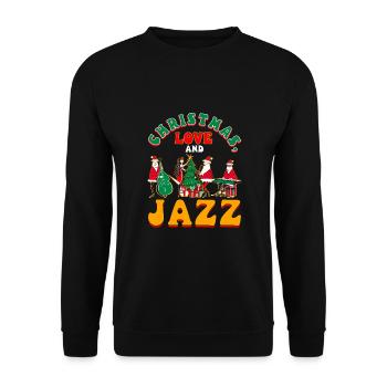 Christmas, Love & Jazz, Perfekt für Musikfans - Unisex Pullover - Schwarz - Vorne - Alina (178cm) & Michal (187cm)