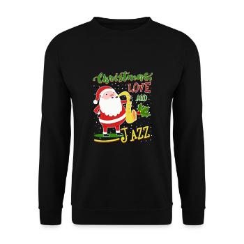Christmas, Love & Jazz, Perfekt für Musikfans - Unisex Pullover - Schwarz - Vorne - Alina (178cm) & Michal (187cm)