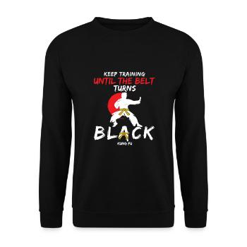Ceinture noire : Restez motivé Art martial Kung Fu - Sweat-shirt Unisexe - noir - Devant - Alina (178cm) & Michal (187cm)