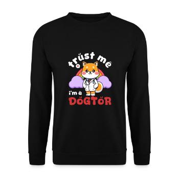 Vertrauen Sie Mir Ich Bin Ein Dogtor lustiger Hund - Unisex Pullover - Schwarz - Vorne - Alina (178cm) & Michal (187cm)