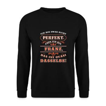 Funny FRANZ for Name Day with Name Name - Unisex Sweatshirt - black - Front - Alina (178cm) & Michal (187cm)