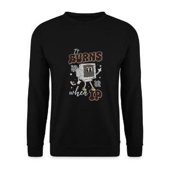 Funny saying "It Burns when I Pee"! - Unisex Sweatshirt - black - Front - Alina (178cm) & Michal (187cm)