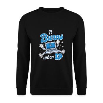 Funny saying "It Burns when I Pee"! - Unisex Sweatshirt - black - Front - Alina (178cm) & Michal (187cm)