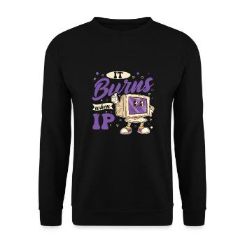 Funny saying "It Burns when I Pee"! - Unisex Sweatshirt - black - Front - Alina (178cm) & Michal (187cm)