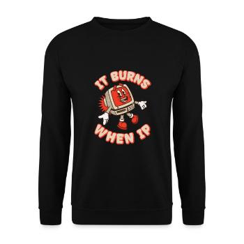Funny saying "It Burns when I Pee"! - Unisex Sweatshirt - black - Front - Alina (178cm) & Michal (187cm)