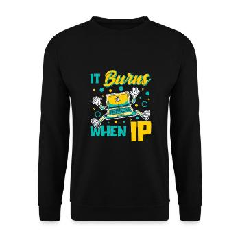 Lustiger Spruch "It Burns when i Pee"! - Sweat-shirt Unisexe - noir - Devant - Alina (178cm) & Michal (187cm)