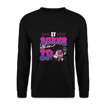 Funny saying "It Burns when I Pee"! - Unisex Sweatshirt - black - Front - Alina (178cm) & Michal (187cm)