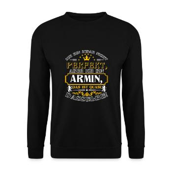 Funny ARMIN for Name Day with Name Name - Unisex Sweatshirt - black - Front - Alina (178cm) & Michal (187cm)