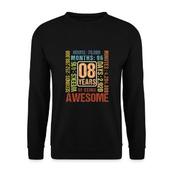 8 Jahre alt! Geburtstagsgeschenk für 8. Geburtstag - Unisex Pullover - Schwarz - Vorne - Alina (178cm) & Michal (187cm)
