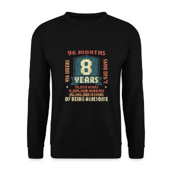 8 Jahre alt! Geburtstagsgeschenk für 8. Geburtstag - Unisex Pullover - Schwarz - Vorne - Alina (178cm) & Michal (187cm)