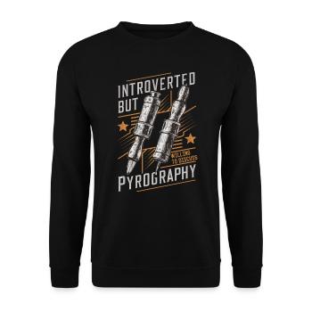 Introverti mais prêt à discuter de pyrogravure - Sweat-shirt Unisexe - noir - Devant - Alina (178cm) & Michal (187cm)