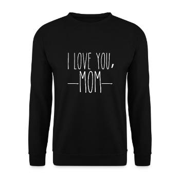 Mama / Muttertag / Ich liebe Mama - Unisex Pullover - Schwarz - Vorne - Alina (178cm) & Michal (187cm)