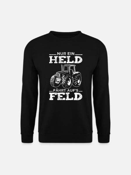 Nur ein Held fährt aufs Feld Traktor Landwirt - Unisex Pullover - Schwarz