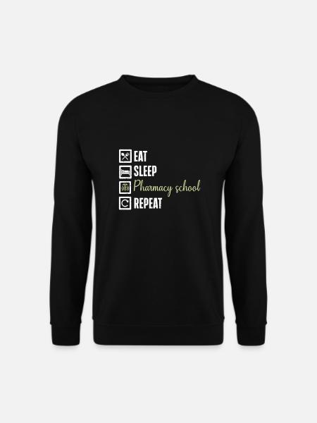 Pharmacy Humor Eat Sleep Pharmacy School Repeat - Unisex Pullover - Schwarz