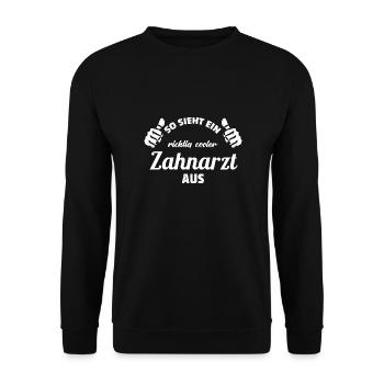 richtig cooler Zahnarzt Arzt Zähne Geschenk Daumen - Unisex Pullover - Schwarz - Vorne - Alina (178cm) & Michal (187cm)