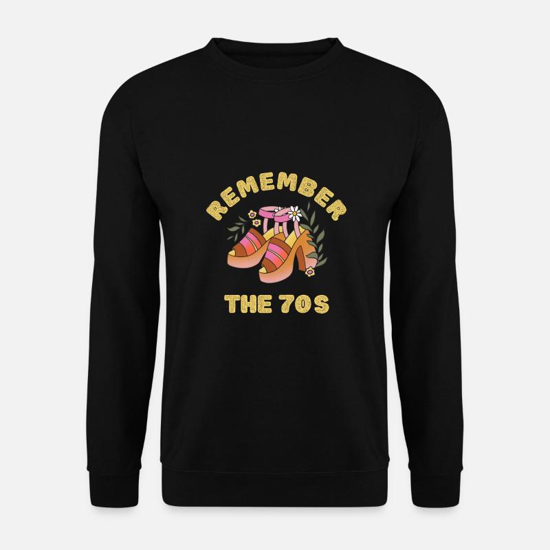 Remember the 70s - Unisex Sweatshirt - black