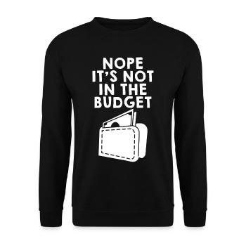 Nope It's Not In The Budget 2 - Unisex Pullover - Schwarz - Vorne - Alina (178cm) & Michal (187cm)