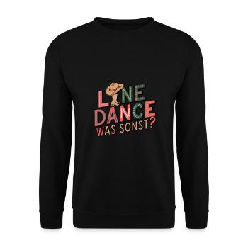 Line Dance Was sonst? Ich bin Line Dancer - Unisex Pullover - Schwarz - Vorne - Alina (178cm) & Michal (187cm)