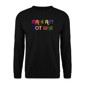Make Art Not War - Unisex Sweatshirt - black - Front - Alina (178cm) & Michal (187cm)