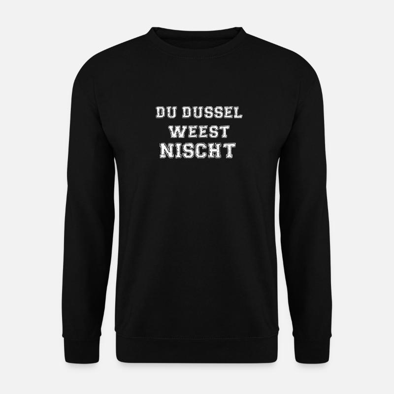 du dussel weest nischt sächsischer humor lustig - Unisex Pullover - Schwarz