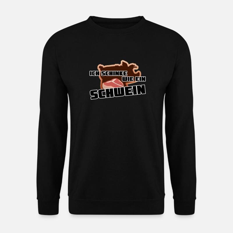 Schinke wie ein Schwein Metzger Geschenk Grillen - Unisex Pullover - Schwarz