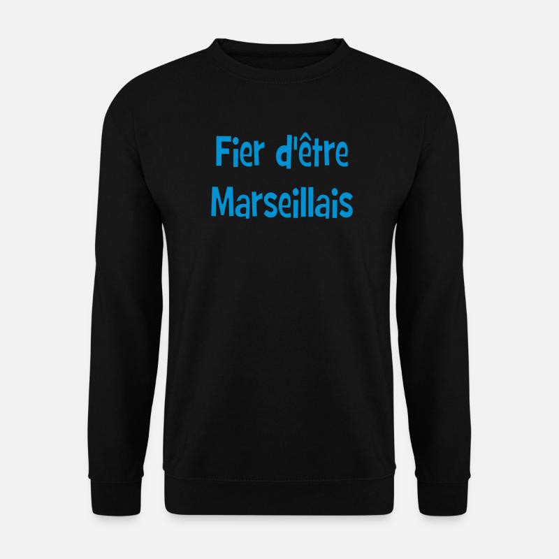 Proud to Marseille sein - Unisex Pullover - Schwarz