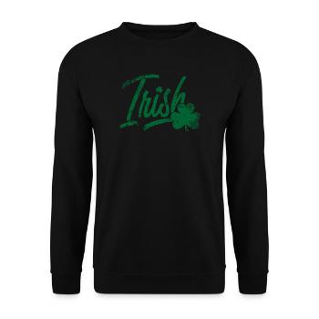 Irish Brush Script with Shamrock - Unisex Sweatshirt - black - Front - Alina (178cm) & Michal (187cm)
