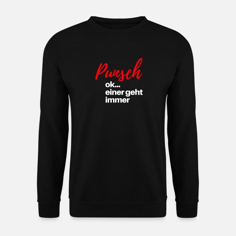 Punsch einer geht immer Weihnachtsmarkt - Unisex Pullover - Schwarz
