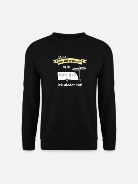 mein wohnwagen ruft - Unisex Pullover - Schwarz