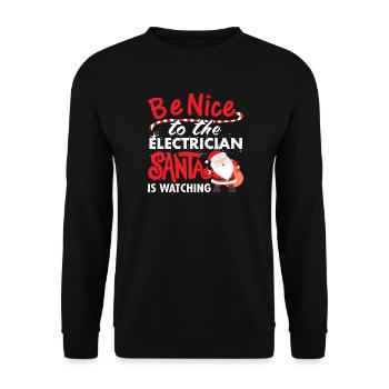 Soyez gentil à l'électricien le père Noël regarde la chemise - Sweat-shirt Unisexe - noir - Devant - Alina (178cm) & Michal (187cm)