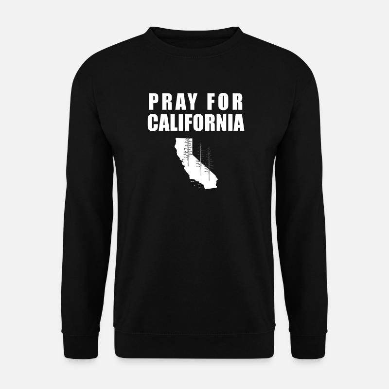PRAY FOR CALIFORNIA - Unisex Pullover - Schwarz