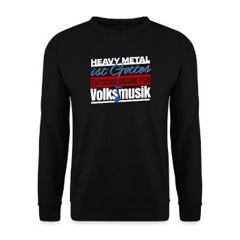 Heavy Metal Volksmusik Schlager Lustiger Spruch - Unisex Pullover - Schwarz - Vorne - Alina (178cm) & Michal (187cm)