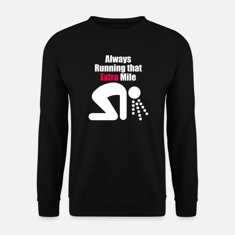 Always Running Extra Mile Funny Runner Shirt - Unisex Sweatshirt - black