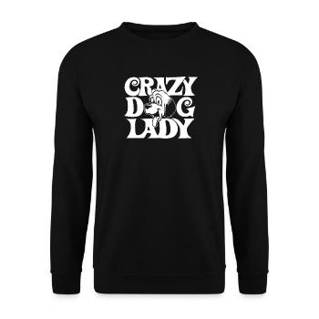 Crazy Dog Lady Cute Dog Lover Women T Shirt - Unisex Sweatshirt - black - Front - Alina (178cm) & Michal (187cm)