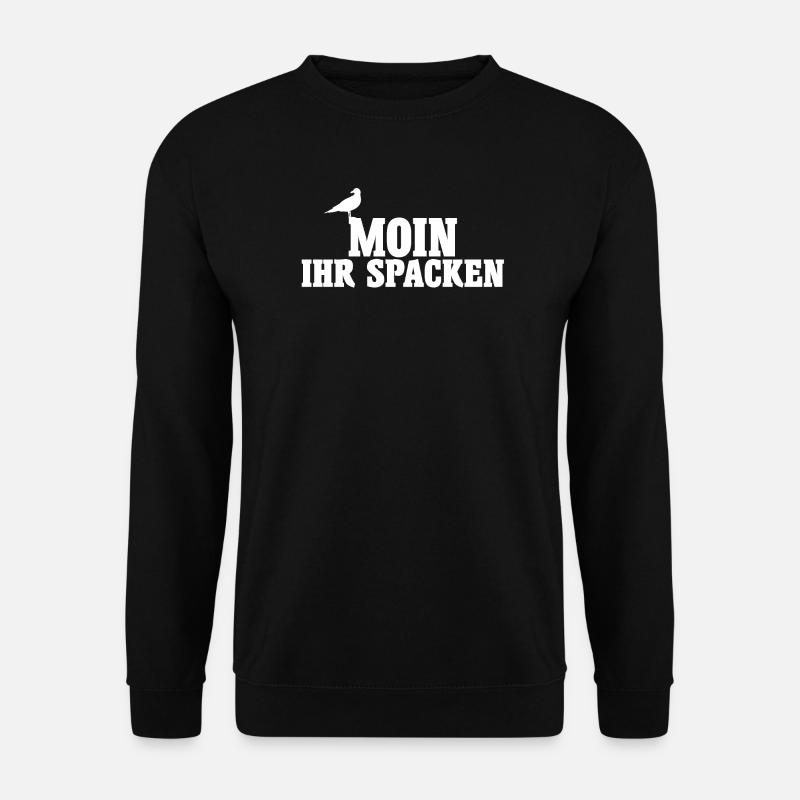 Moin Ihr Spacken Norddeutsch Spruch Hanseaten - Unisex Pullover - Schwarz