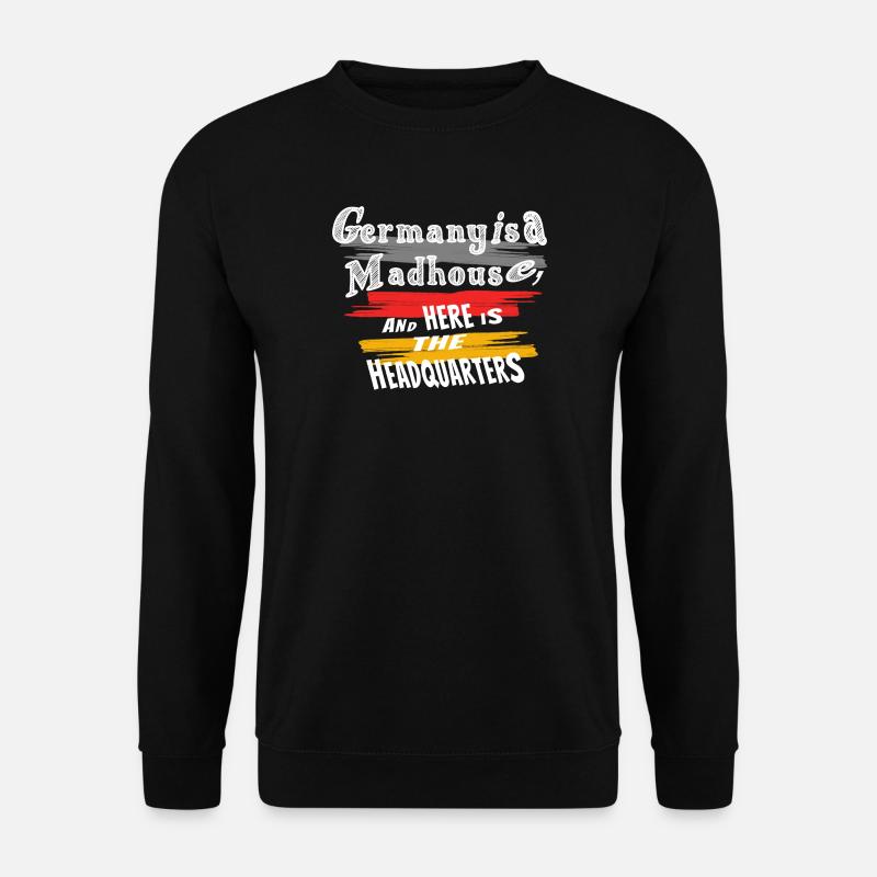 Germany madhouse headquarters - Unisex Sweatshirt - black