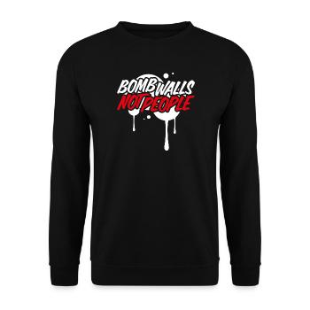 bomb walls not people graffiti - Unisex Pullover - Schwarz - Vorne - Alina (178cm) & Michal (187cm)