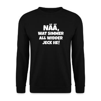 Nää wat simmer all widder jeck (Weiß) - Unisex Pullover - Schwarz - Vorne - Alina (178cm) & Michal (187cm)